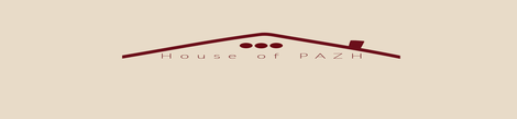HOUSE OF PAZH
